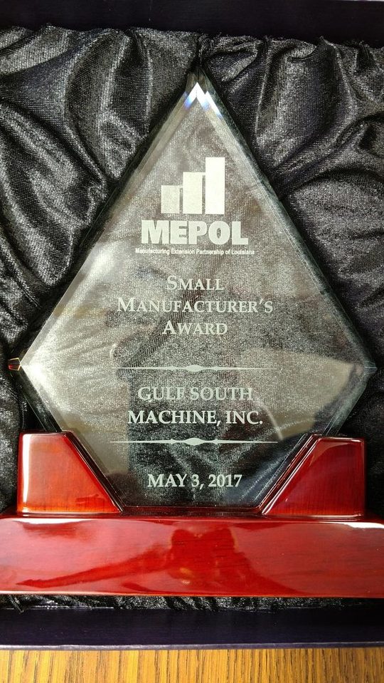 The MEPOL Small Manufacturer’s Award, presented to Gulf South Machine, May 2017